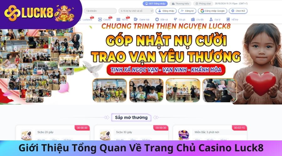 Giới Thiệu Tổng Quan Về Trang Chủ Casino Luck8